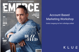 Lees meer over het artikel Klue in Emerce: Workshop Account Based Marketing